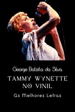 Tammy Wynette No Vinil (eBook, PDF) - Da Silva, George Batista