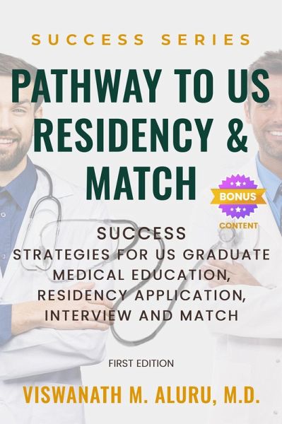 Pathway to U.S Residency and Match (eBook, ePUB)
