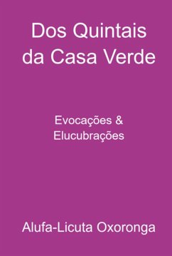 Dos Quintais Da Casa Verde (eBook, PDF) Cover Dos Quintais Da Casa Verde (eBook, PDF)