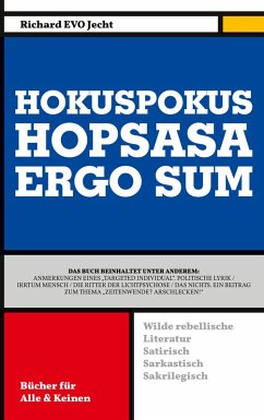Hokuspokus. Hopsasa. Ergo sum (eBook, ePUB)