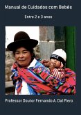 Manual De Cuidados Com Bebês (eBook, ePUB) Manual De Cuidados Com Bebês (eBook, ePUB)