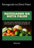 Navegando Na Dieta Paleo (eBook, PDF)