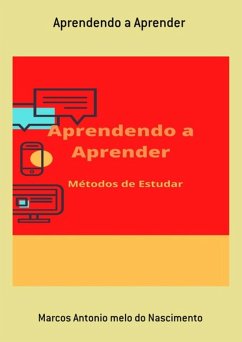 Aprendendo A Aprender (eBook, ePUB) - Nascimento, Marcos Antonio Melo Do
