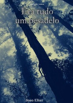 Cover Era Tudo Um Pesadelo (eBook, ePUB)