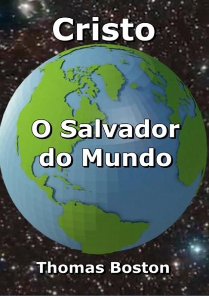 Cristo, O Salvador Do Mundo (eBook, ePUB) Cristo, O Salvador Do Mundo (eBook, ePUB)