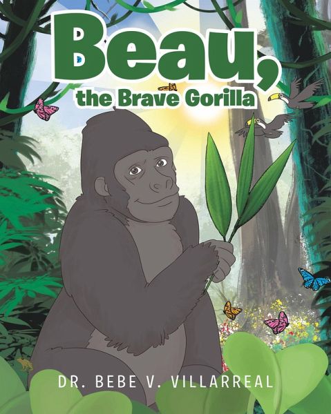 Beau the Brave Gorilla (eBook, ePUB)
