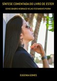 Síntese Comentada Do Livro De Ester (eBook, ePUB)