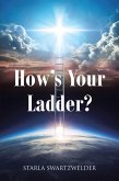 How's Your Ladder? (eBook, ePUB)