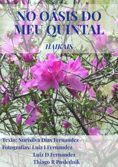 No Oásis Do Meu Quintal (eBook, PDF) - Fernandez, Nurisilva Dias