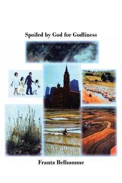 Cover Spoiled by God for Godliness (eBook, ePUB)