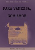 Para Vanessa, Com Amor (eBook, PDF)