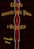 Coleção Concerto Para Piano E Orquestra (eBook, PDF) Coleção Concerto Para Piano E Orquestra (eBook, PDF)