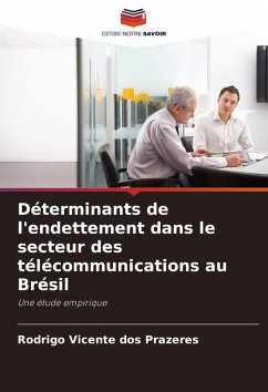 Cover Déterminants de l'endettement dans le secteur des télécommunications au Brésil