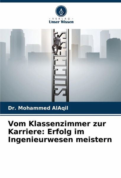 Vom Klassenzimmer zur Karriere: Erfolg im Ingenieurwesen meistern