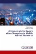 A Framework for Secure Video Streaming... - Bild 1