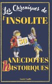 L'Histoire en miettes ! 50 Récits Incroyables Pour Petits et Grands Curieux