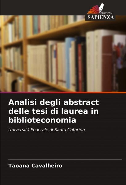 Analisi degli abstract delle tesi di laurea in biblioteconomia