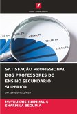 SATISFAÇÃO PROFISSIONAL DOS PROFESSORES DO ENSINO SECUNDÁRIO SUPERIOR