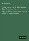 Rapport fait au nom de la Commission d'enquête parlementaire Rapport fait au nom de la Commission d'enquête parlementaire