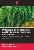 Produção de biodiesel a partir de algas marinhas cultivadas Produção de biodiesel a partir de algas marinhas cultivadas