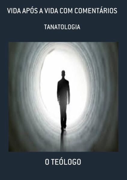Vida Após A Vida Com Comentários (eBook, ePUB)