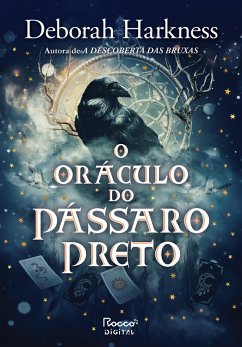 O oráculo do pássaro preto (eBook, ePUB) - Harkness, Deborah