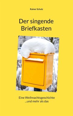 Der singende Briefkasten (eBook, ePUB) Der singende Briefkasten (eBook, ePUB)