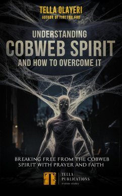 Cover Understanding Cobweb Spirit and How to Overcome It (eBook, ePUB)