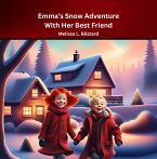 Emma's Snow Adventure With Her Best Friend (eBook, ePUB)