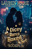 A Dicey Dance Boxed Set Books 1-5 (A Dicey Dance series) (eBook, ePUB) A Dicey Dance Boxed Set Books 1-5 (A Dicey Dance series) (eBook, ePUB)