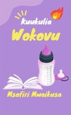 Kuukulia Wokovu (eBook, ePUB) Kuukulia Wokovu (eBook, ePUB)
