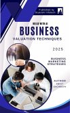 Business Valuation Techniques (eBook, ePUB) Business Valuation Techniques (eBook, ePUB)