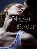 Ghost Lover (eBook, ePUB)