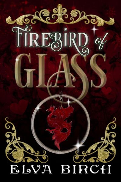 Firebird of Glass (Fae Shifter Knights, #4) (eBook, ePUB)