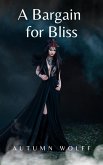A Bargain for Bliss (The Raven Court Chronicles, #2) (eBook, ePUB)