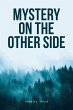Mystery on the Other Side (eBook, ePUB) - Bild 1