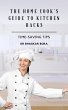 The Home Cook's Guide to Kitchen Hacks:... - Bild 1