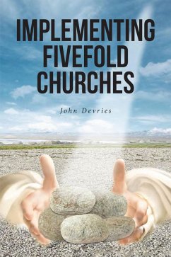 Implementing Fivefold Churches (eBook, ePUB) - Devries, John