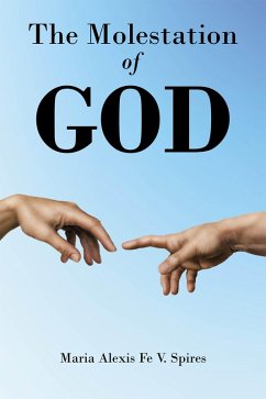 The Molestation of GOD (eBook, ePUB) Cover The Molestation of GOD (eBook, ePUB)