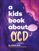 A Kids Book About OCD (eBook, ePUB)
