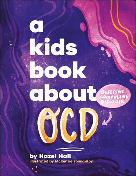 A Kids Book About OCD (eBook, ePUB) A Kids Book About OCD (eBook, ePUB)