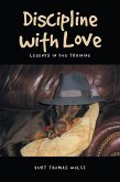 Discipline with Love (eBook, ePUB)