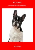 Au Te Amo (eBook, ePUB) Au Te Amo (eBook, ePUB)