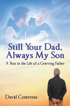 Still Your Dad, Always My Son (eBook, ePUB) - Contreras, David