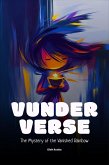 Vunderverse: the Mystery of the Vanished Rainbow (Quantum Wonder, #8.8) (eBook, ePUB)