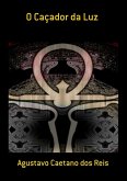 O Caçador Da Luz (eBook, ePUB)