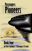 Passengers: Pioneers (Peter Salisbury's Passengers Science Fiction, #4) (eBook, ePUB)