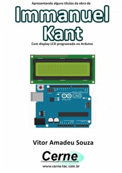 Cover Apresentando Alguns Títulos Da Obra De Immanuel Kant Com Display Lcd Programado No Arduino (eBook, PDF)