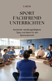 Sport fachfremd unterrichten (eBook, ePUB) Sport fachfremd unterrichten (eBook, ePUB)