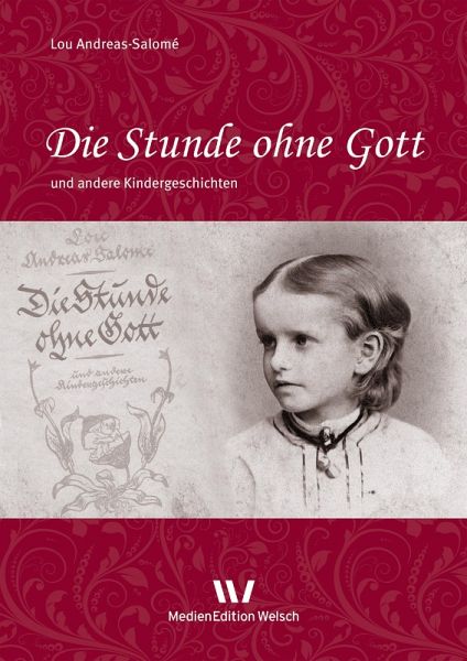 Die Stunde ohne Gott und andere Kindergeschichten (eBook, PDF) Die Stunde ohne Gott und andere Kindergeschichten (eBook, PDF)